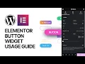 How To Use Button Widget in Elementor WordPress Plugin For Free Tutorial