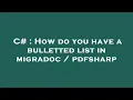 C How do you have a bulletted list in migradoc pdfsharp