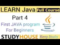 First JAVA program For Beginners Learn Java Full Course In Hindi Part 4