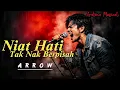lagu Malaysia Niat Hati Tak Nak Berpisah - ARROW│Lagu Malaysia Terbaru Versi Rock - Aratana Musical