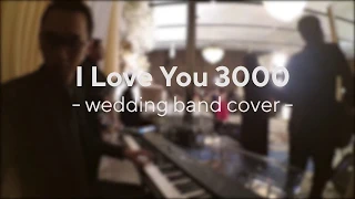 Download I love you 3000 (Band Cover) MP3