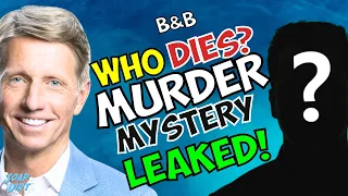 b u0026b murder mystery exposed bold and beautiful leak brad bell drops huge bombshell soap dirt
