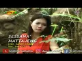 Download Lagu IRMA CS - Sessana' Mattajeng (Official Music Video)