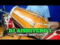 Download Lagu DJ CEMBURU TANDA CINTA Koplo Aishiteru 3 Viral Tiktok COVER Kendang Rampak!!!