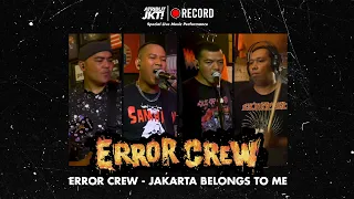 error crew jakarta belongs to me live music at atribut jakarta 