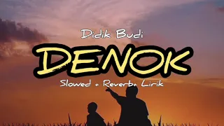 denok didik budi slowed reverb lirik ora bakal cukup lautan mangsi viral di tiktok