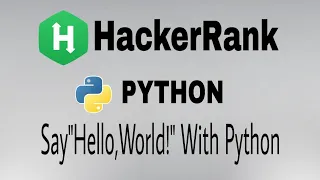 Say Hello World With Python Hackerrank Python Solution English Explanation
