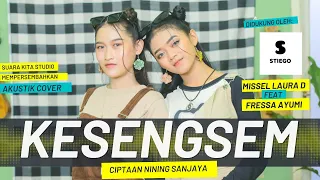 Download KESENGSEM - MISSEL LAURA D FEAT FRESSA AYUMI CIPT. NINING SANJAYA | SUARA KITA STUDIO MP3