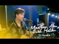 Download Lagu Maafkan Aku Buah Hatiku - Tri Suaka (Official Live)