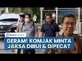 Komjak Geram Jaksa Kena OTT KPK, Minta Dipidana dan Dipecat Kejaksaan Agung Harus Evaluasi!