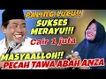 MASYAALLOH!!! PECAH TAWA ABAH ANZA WANITA INI SUKSES NGERAYU CAIR 1 JUTA 