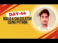 Build a Smart Calculator in Python with Error Handling Day 43 of 100 Days of Python