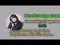 Lagu PURA PURA LUPA COVER || HANIN DHIYA ft BAGAS RAN LIRIK ENAK BANGET LAGUNYA...