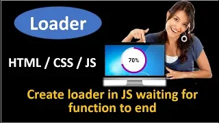 How To Create a Loader in JavaScript Waiting For a Function to End Show Page Loading Div