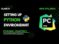 Python Chapter 2 Lecture 4 How to Setup PyCharm for Python Class 11 New Syllabus