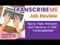 TranscribeMe Review How to Pass the Exam and Get a Transcription Job in 2020