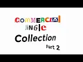 Lagu Commercial Jingle Collection Part 2