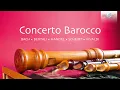 Download Lagu Concerto Barocco