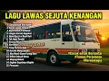 Lagu Lawas Sejuta Kenangan | Nostalgia Terbaik Sepanjang masa