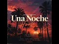 Una Noche (House)