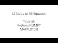 12 Steps to Navier Stokes Equation Tutorial on NUMPY MATPLOTLIB