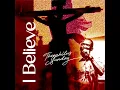 I Believe (Live) - Theophilus Sunday