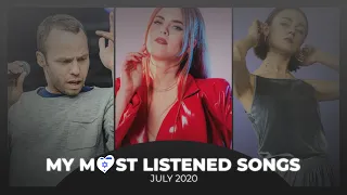 my most listened songs july 2020