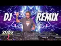 Lagu DJ SONG 2026 | Remixes \u0026 Mashups of Popular Songs 2025 | DJ Remix Club Music Disco DJ Mix 2025