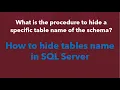 SQL Interview questions How to hide tables name in SQL Server database