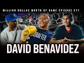 DAVID BENAVIDEZ MILLION DOLLAZ WORTH OF GAME EPISODE 277