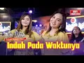 Download Lagu Indah Pada Waktunya - Duo Manja (Official Karaoke)