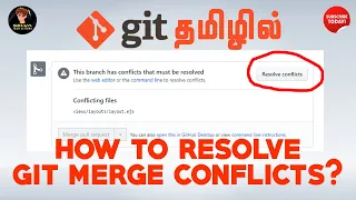 GIT in Tamil How to Resolve Git Merge Conflicts Git Tutorial