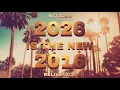 Lagu 2026 Is The New 2016 | MEGA MIX - 917Josh