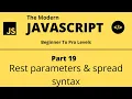 The Modern JavaScript Tutorial Part 19 Rest parameters spread syntax Tech Quick Learner
