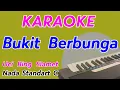 Download Lagu Bukit Berbunga - Uci Bing Slamet || Karaoke Nada Cewek