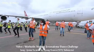 Download Worldwide Airlines Jerussalema Dance Challenge - Gemu Fa Mi Re (Nyong Franco), NTT Song, Indonesia MP3