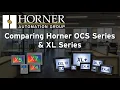 Comparing Horner Micro Series OCS Horner XL Series OCS