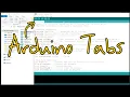 Arduino Tutorial How to Organize your Code using Multi File Tabs on the Arduino IDE