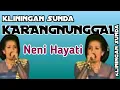 Kliningan Sunda KARANGNUNGGAL - Neni Hayati
