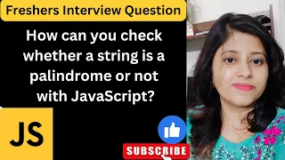 Program to Check Palindrome using for loop in Javascript Javascript Programming