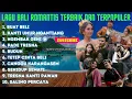 KUMPULAN LAGU BALI ROMANTIS TERBAIK DAN TERPOPULER | BUAT BELI, NGEMBAK GENI, CANGGU KARANGASEM