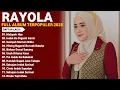 Download Lagu MALAPEH HAO - RAYOLA FULL ALBUM TERPOPULER 2025 | INDAK KA DIGANTI GANTI | LAGU MINANG TERBARU 2025