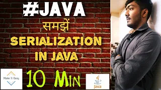 Java Serialization Concept in Java in 10 min