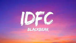 Blackbear Idfc Lyrics 