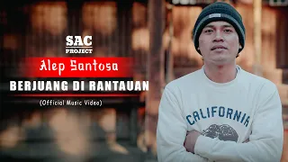 berjuang di rantauan alep santosa official music video sac project