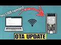 ESP32 Over-the-Air OTA Updates - The Easiest Way to Upload Code