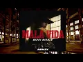Nicki Nicole - MALA VIDA (Remix)