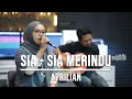 Download Lagu SIA SIA MERINDU - ARPILIAN (LIVE COVER INDAH YASTAMI)