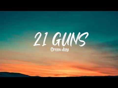 Download MP3 Green day-  21 Guns (lyrics)