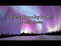 Download Lagu I'm Never Gonna Say Goodbye-Billy Preston (Lyrics Video)